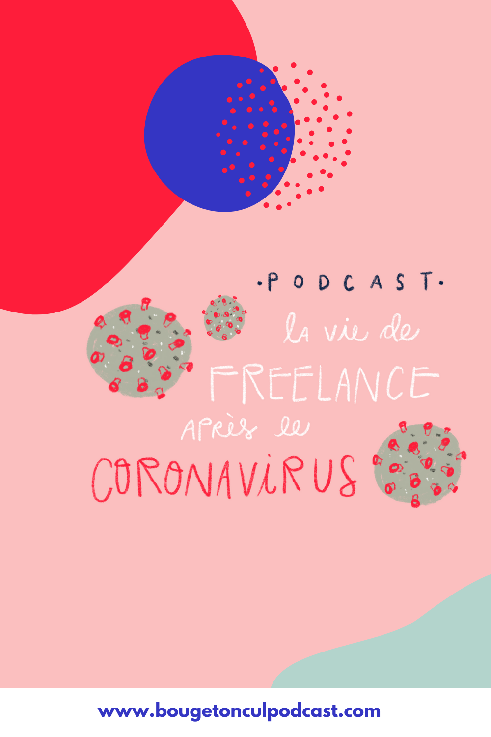 Ep.29: La vie de freelance après le coronavirus